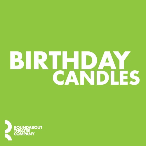 Birthday Candles Tickets | Broadway Inbound