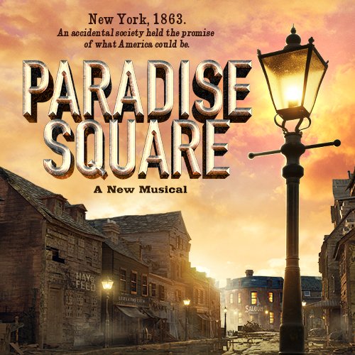 Paradise Square Tickets | Broadway Inbound